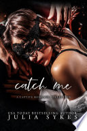 Catch Me A Captive Romance Collection