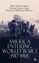 Read Pdf America Entering World War I (1917-1918)