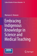 Embracing Indigenous Knowledge in Science and Medical Teaching pdf