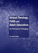 Read Pdf Virtual Theology, Faith and Adult Education