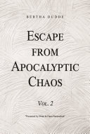 Read Pdf Escape from Apocalyptic Chaos: Vol. 2