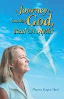 Read Pdf A Journey to Seeking God, Real or Myth?