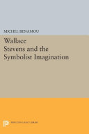 Read Pdf Wallace Stevens and the Symbolist Imagination
