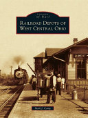 Read Pdf Railroad Depots of West Central Ohio