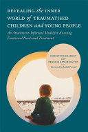 Read Pdf Revealing the Inner World of Traumatised Children and Young People