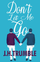 Don't Let Me Go Book