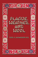 Plague, Weather, and Wool