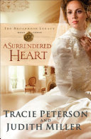 Read Pdf A Surrendered Heart (The Broadmoor Legacy Book #3)