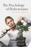 The Psychology Of Perfectionism