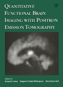 Read Pdf Quantitative Functional Brain Imaging with Positron Emission Tomography