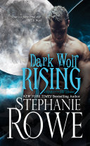 Dark Wolf Rising (Heart of the Shifter)