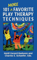 Read Pdf 101 More Favorite Play Therapy Techniques