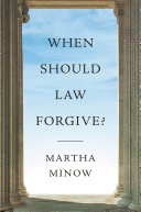 Read Pdf When Should Law Forgive?