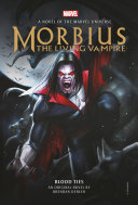 Read Pdf Morbius: The Living Vampire - Blood Ties