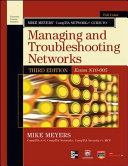 Mike Meyers Comptia Network Guide To Managing And Troubleshooting Networks 3rd Edition Exam N10 005 