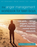 Read Pdf The Anger Management Workbook for Teen Boys