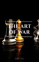 The Art of War: The Essential Translation of the Classic Book of Life Book