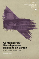 Contemporary Sino-Japanese Relations on Screen