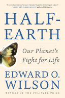 Read Pdf Half-Earth: Our Planet's Fight for Life