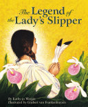 Read Pdf The Legend of the Lady's Slipper