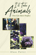 Read Pdf I'll Take Animals (You Can Have People)