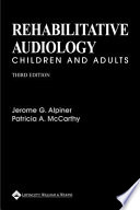 Rehabilitative Audiology: Children and Adults
