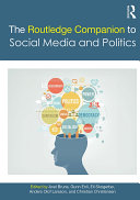 Read Pdf The Routledge Companion to Social Media and Politics