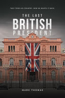 Read Pdf The Last British President