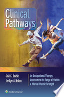 Clinical Pathways An Occupational Therapy Assessment For Range Of Motion Manual Muscle Strength