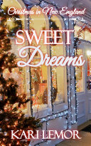 Read Pdf Sweet Dreams: A Christmas in New England story