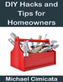 Read Pdf DIY Hacks and Tips for Homeowners