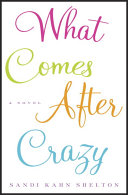 Read Pdf What Comes After Crazy