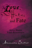 Read Pdf Love, Hate, and Fate