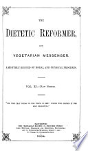 the dietetic reformer and vegetarian meddenger a monthly record of moral and physical progress