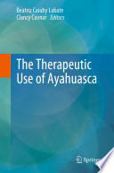 The Therapeutic Use of Ayahuasca pdf book