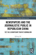 Read Pdf Newspapers and the Journalistic Public in Republican China