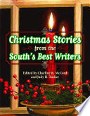 Christmas Stories From The South S Best Writers