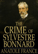 Read Pdf The Crime of Sylvestre Bonnard