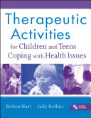 Read Pdf Therapeutic Activities for Children and Teens Coping with Health Issues