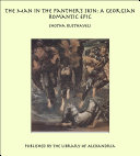 Read Pdf The Man in the Panther's Skin: A Georgian Romantic Epic