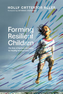 Read Pdf Forming Resilient Children