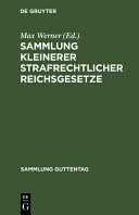 Sammlung kleinerer strafrechtlicher Reichsgesetze Book