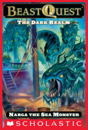 Beast Quest #15: The Dark Realm: Narga the Sea Monster