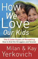 Read Pdf How We Love Our Kids