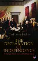 Read Pdf The Declaration of Independence: A Study in the History of Political Ideas