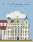 Read Pdf Landmarks in Germany Coloring Book for Kids 1