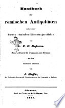 Handbuch der römischen Antiquitäten nebst einer römischen Literaturgeschichte von Dr. E. F. Bojesen