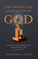 Read Pdf The Origin and Character of God