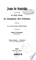 Archiv für Rechtsfälle aus der Praxis der Rechtsanwälte des Königlichen Ober-Tribunals