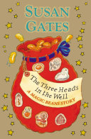 Read Pdf The Three Heads in the Well: A Magic Beans Story